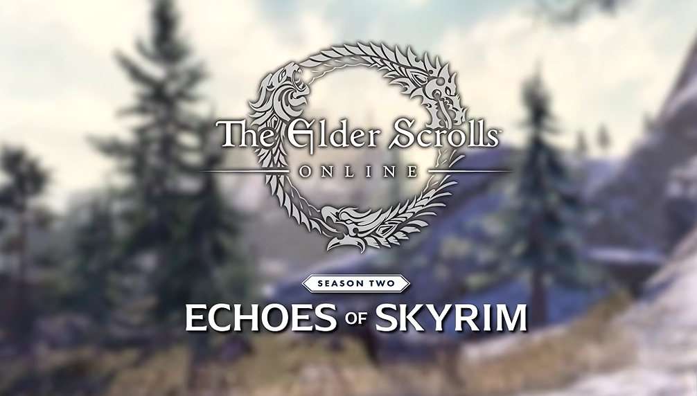 ESO Season 2 Echoes of Skyrim: Free Greymoor, Solo Dungeons, Events & Update Schedule