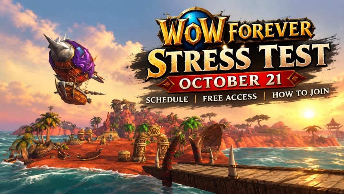 WoW Forever Stress Test October 21: Start Times, Free Access and How to Join