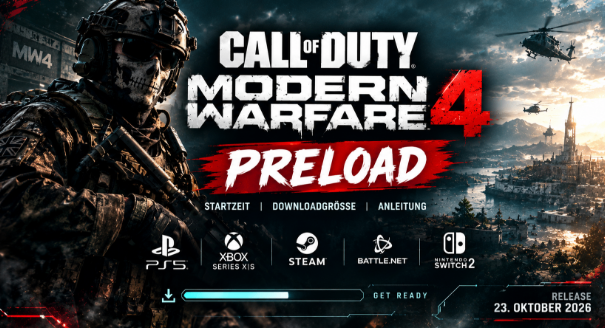 COD Modern Warfare 4 Preload,MW4 Downloadgröße,Preload Startzeit Deutschland,CoD MW4 Preload